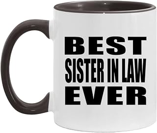 Gifts, Best Sister In Law Ever, 11oz Accent Coffee Mug Black Ceramic Tea-Cup with Handle - for Birthday Anniversary Christmas Mothers Day Fathers Day Party, to Men Women Him Her Friend