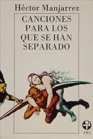 Canciones para los que se han separado (Biblioteca Era) 968411138X Book Cover