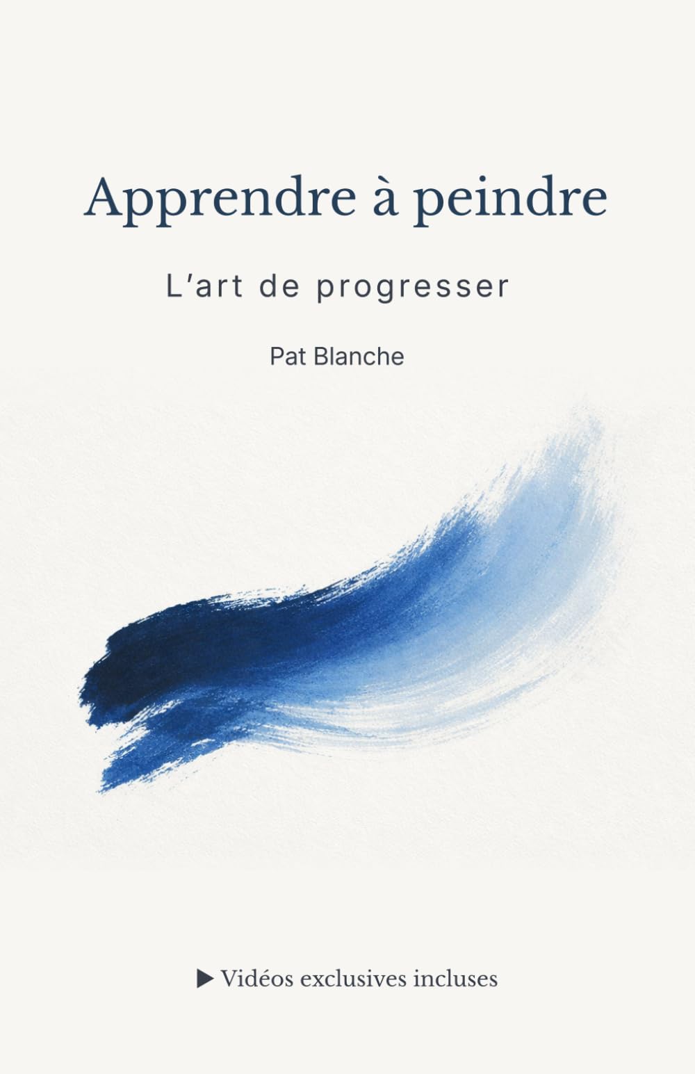 Apprendre à peindre – L’art de progresser