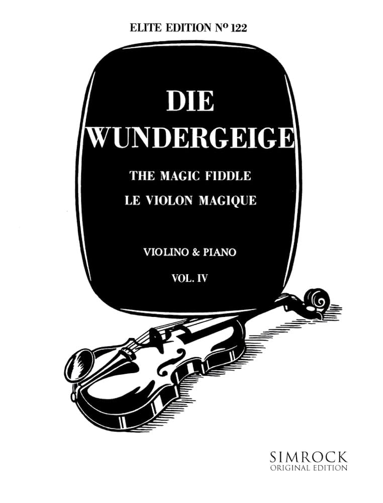 Le Violon Magique: A graded collection of favourite classical and romantic pieces. violin and piano.      Sheet music – January 1, 2000