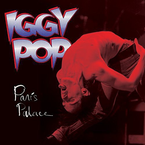 Album Art for Paris Palace by Iggy Pop
