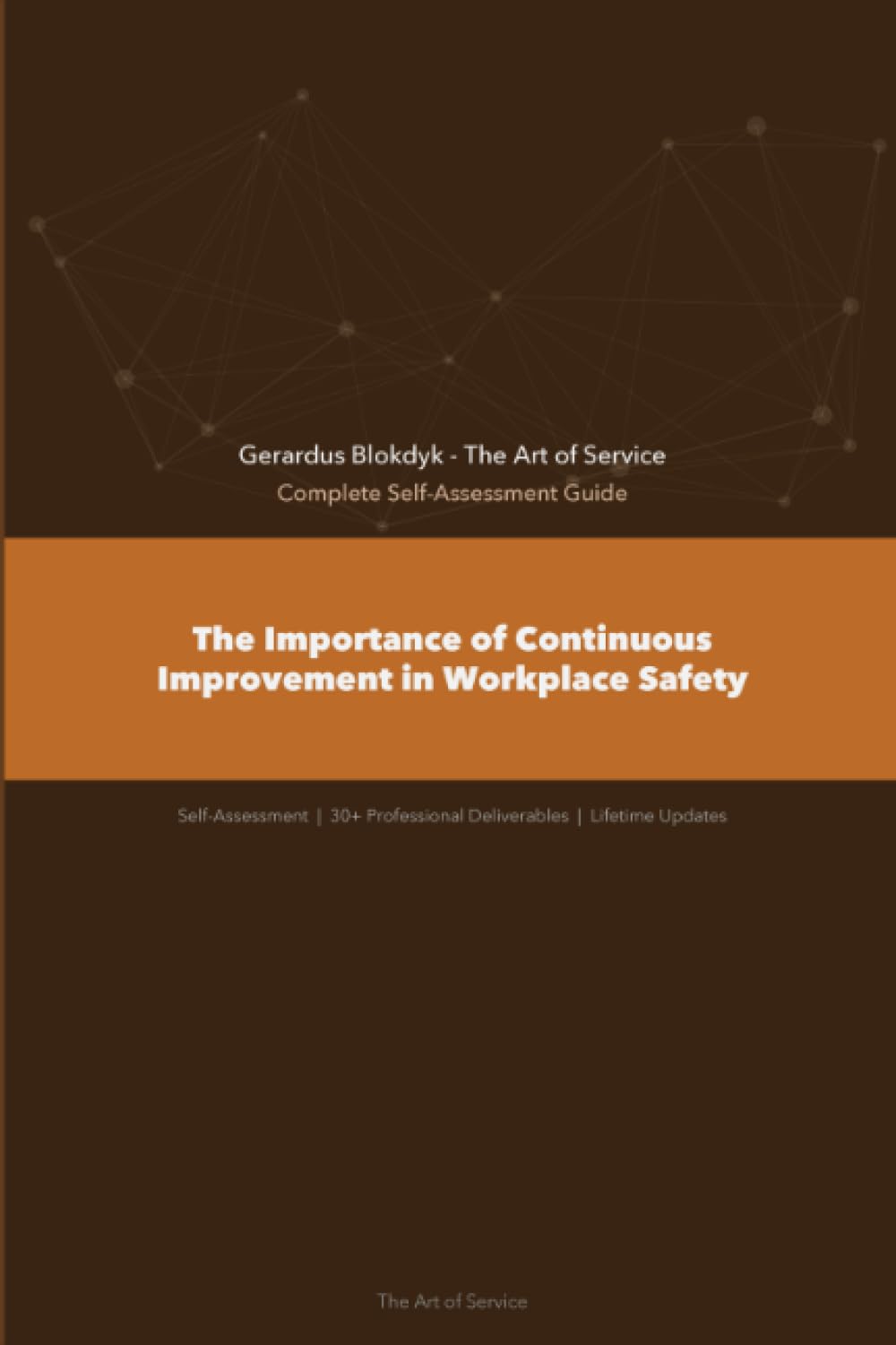 The Operational Excellence Library; Mastering The Importance of Continuous Improvement in Workplace Safety