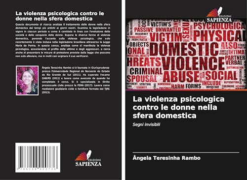 La violenza psicologica contro le donne nella sfera domestica: Segni invisib
