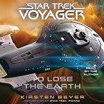 Cover of To Lose the Earth