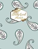  Daily Goal Planner: Goal-Setting Workbook Pursuit Goal Diary Journal To Do Today Checklist Log Book Organizer with Dotted Grid Bullet Sketches Slot for High Productivity, Motivational Goal Planning