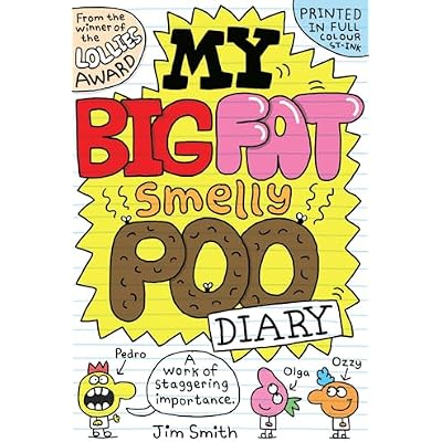 My Big Fat Smelly Poo Diary