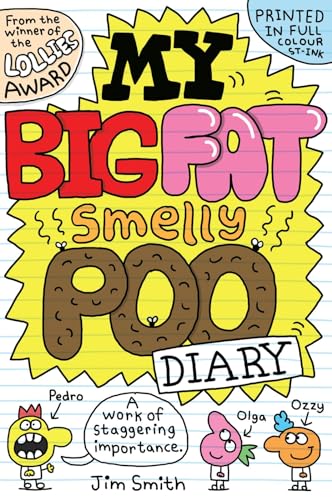 My Big Fat Smelly Poo Diary: The hilarious full colour book, perfect for fans of Bunny Vs Monkey