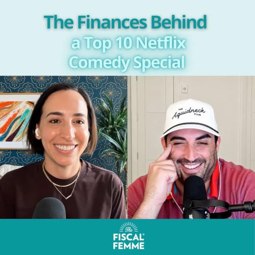 #08: The Finances Behind a Top 10 Netflix Comedy Special