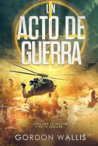 Un Acto de Guerra (La saga de Jason Green) (Spanish Edition)
