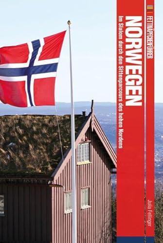 Fettnäpfchenführer Norwegen: Im Slalom durch den