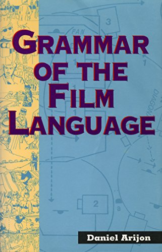 Grammar of the Film Language Grammar of the Film Language