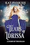  Tears of Idrissa: A Story of the Realm (English Edition)