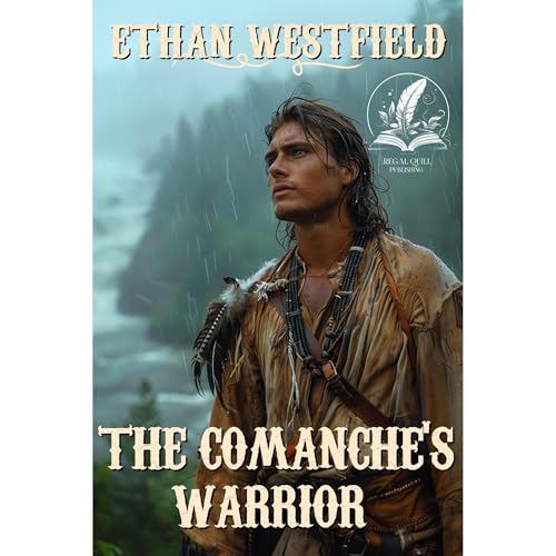 The Comanche's Warrior Audiolibro Por Ethan Westfield arte de portada