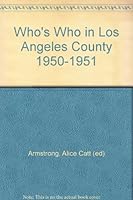 Who's Who in Los Angeles County 1950-1951 B000TJLJNE Book Cover
