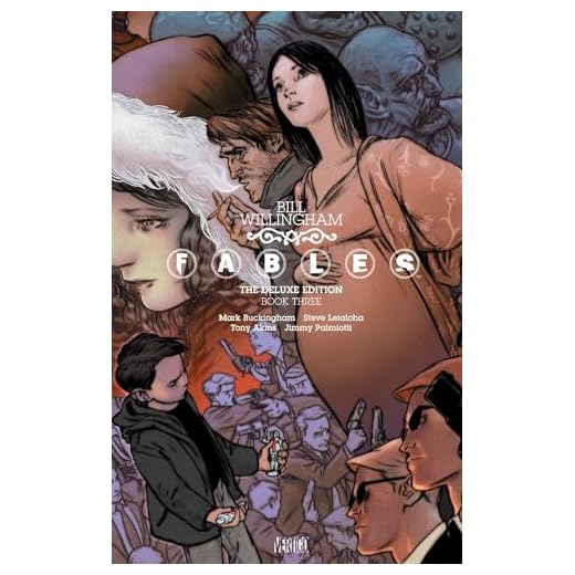 Fables: The Deluxe Edition Book Three (Fables, 3)