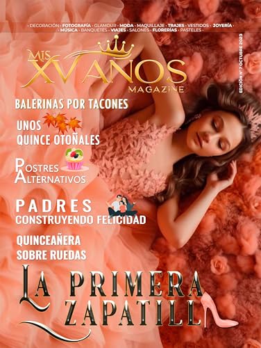 Mis XV Años Magazine N° 7 LA PRIMERA ZAPATILLA (Spanish Edition)