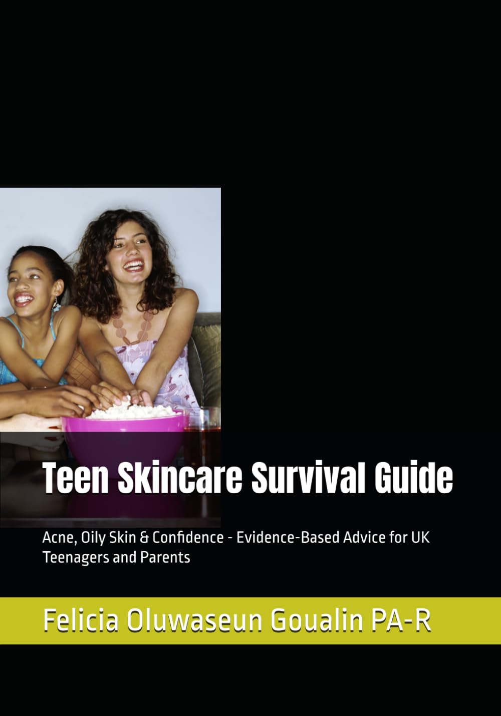 Teen Skincare Survival Guide: Acne, Oily Skin & Confidence - Evidence-Based Advice for UK Teenagers and Parents
