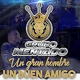  Un Gran Hombre un Gran Amigo