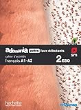  Français. Adomania, extra faux débutants. 2 ESO. Savia. Cahier d´activités - 9788491825005