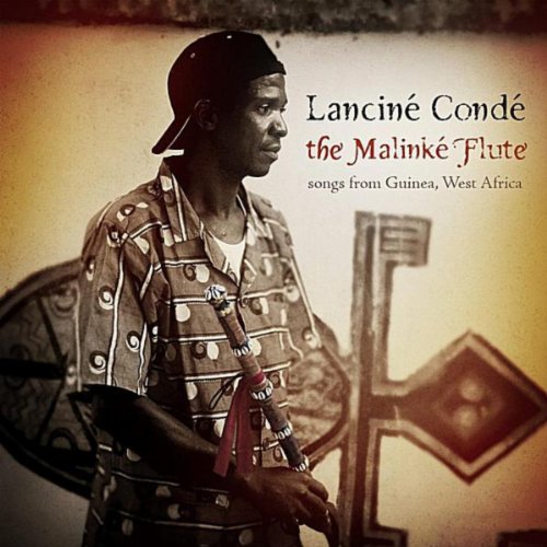 The Malinké Flute: Songs from Guinea, West Africa