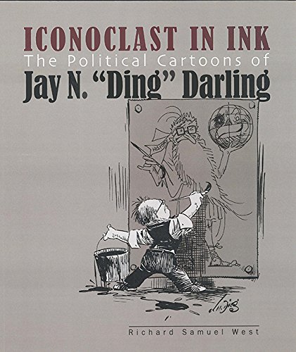 Livre Jay N Ding Darling political cartoons édition reliée de prestige Iconoclast in Ink papier lourd