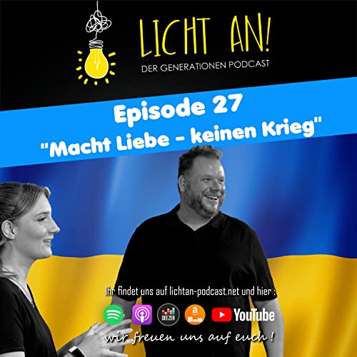 Episode #27 - Macht Liebe - keinen Krieg !