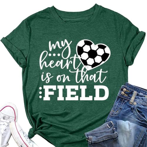 Women My Heart is on That Field Soccer Graphic T-Shirt (FGreen,Large,US,Alpha,Adult,Female,Large,Regular,Regular)