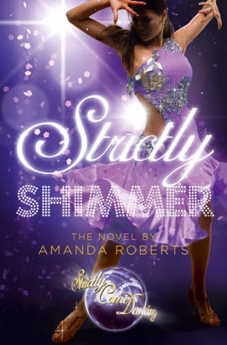 Shimmer (Strictly Come Dancing Novels) (English Edition)