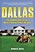 Produktbild Dallas: The Complete Story of the World's Favorite Prime-Time Soap