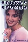  Britney Spears: The Unofficial Book