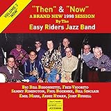 Easy Riders Jazz Band - Then & Now Vol.2: 'Now'