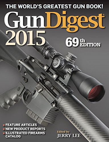 Télécharger Gun Digest 2015 (English Edition) livre En ligne