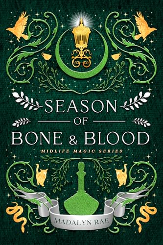 A Season of Bone and Blood: The Magical Midlife Series