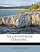 Produktbild La Cathedrale D'Amiens...