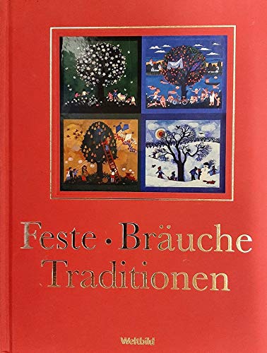 Feste - Bräuche - Traditionen