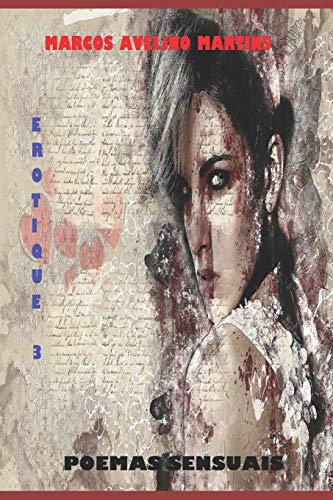 EROTIQUE 3: POEMAS SENSUAIS (Portuguese Edition)