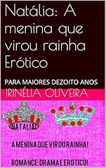 Capa de Natália: A menina que virou rainha Erótico: PARA MAIORES DEZOITO ANOS