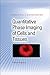 Produktbild Quantitative Phase Imaging of Cells and Tissues (McGraw-Hill Biophotonics)