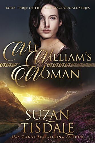 Wee William's Woman: The Clan MacDougall Series