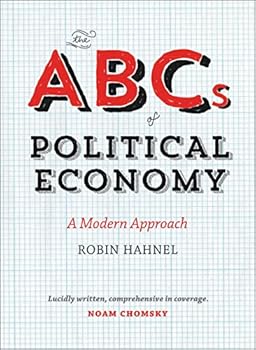 Paperback The ABCs of Political Economy: A Modern Approach Book