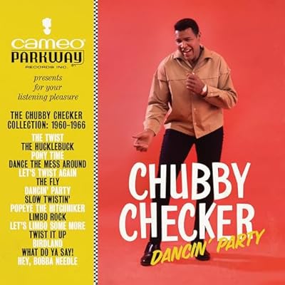 Dancin' Party: The Chubby Checker Collection