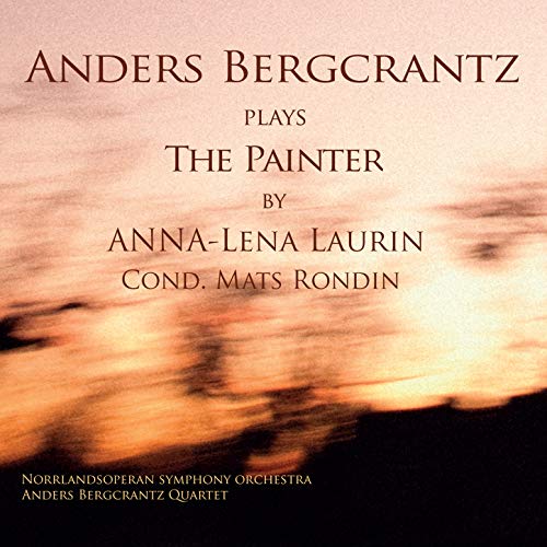 Mats Rondin Amazon.com: Anna-Lena Laurin: Anders Bergcrantz Plays the Painter by ...