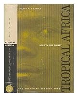 TROPICAL AFRICA, SOCIETY AND POLITY, Volume Two (2) Only B000OKIKU8 Book Cover