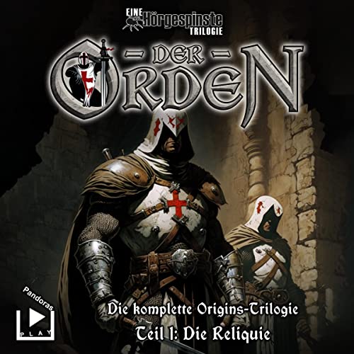 Die Reliquie: Hörgespinste - Der Orden 1 (Hörbuch-Download): Thomas ...