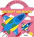 Aircraft and boats