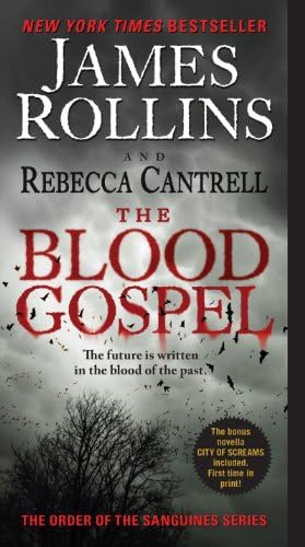 The Blood Gospel: The Order of the Sanguines Series (Order of the Sanguines Series, 1)