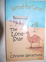 Samuel the Camel and the Lone Star (The Eyes of the Stable Series) 193334119X Book Cover