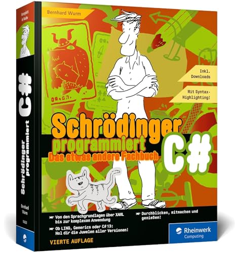  Schrödinger programmiert C Sharp: Das etwas andere Fachbuch. Die volle Ladung C#. Mit Syntax-Highlighting. Ausgabe 2024