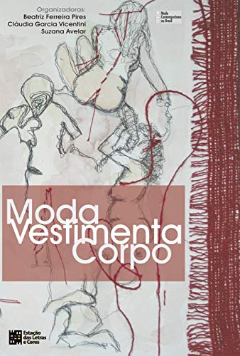 Moda, vestimenta, corpo