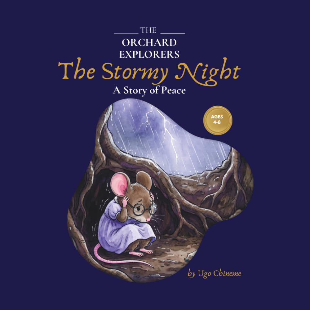 The Stormy Night: A Fruits of the Spirit Story About Peace for Kids Ages 4–8 | The Orchard Explorers Book 3